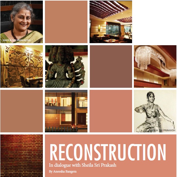 Dec 2013 / Jan 2014, Arts Illustrated: RECONSTRUCTION - In dialogue with Sheila Sri Prakash 