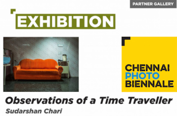 The Chennai Photo Biennale: Sudarshan Chari