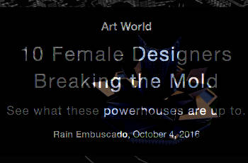Artnet News: 10 Female Designers Breaking the Mold