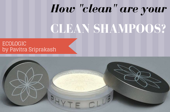 ECOLOGIC: How clean are your ‘clean’ shampoos?