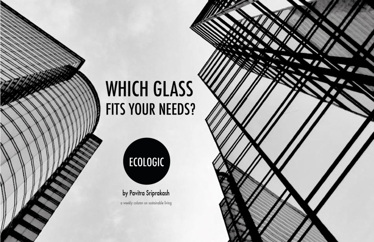 ECOLOGIC : Which glass fits your needs?